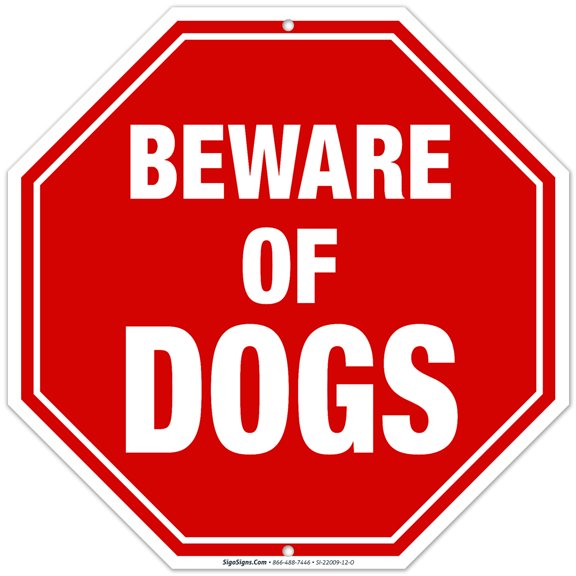 Beware of Dog Sign, Octagon Shape Red Background, 12x12 Aluminum