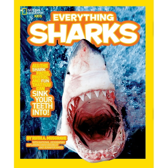 Pre-Owned National Geographic Kids Everything Sharks (Paperback) 1426307691 9781426307690