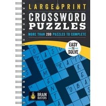 Large Print Crossword Puzzles: Over 200 Puzzles to Complete