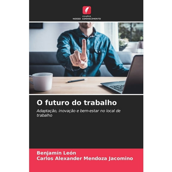 O futuro do trabalho, (Paperback)