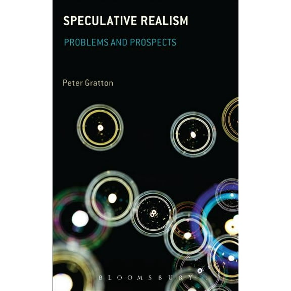Speculative Realism: Problems and Prospects, (Paperback)