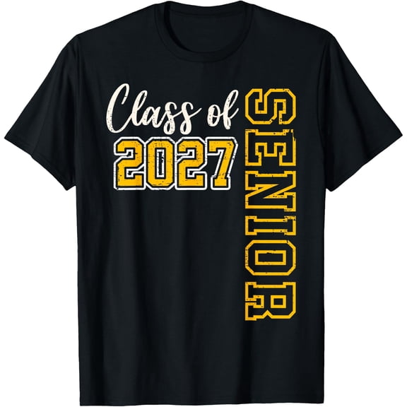 Class Of 2027 Senior 27 High School Graduation Black Gold T-Shirt Unisex S-5XL Hot Trending Shirt Birthday Gift