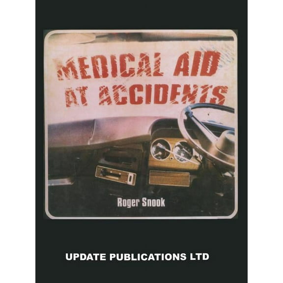 Medical Aid at Accidents, (Paperback)