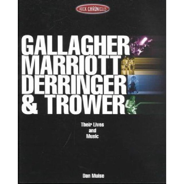 Gallagher, Marriott, Derby et Trower: Leurs Vies et Musique