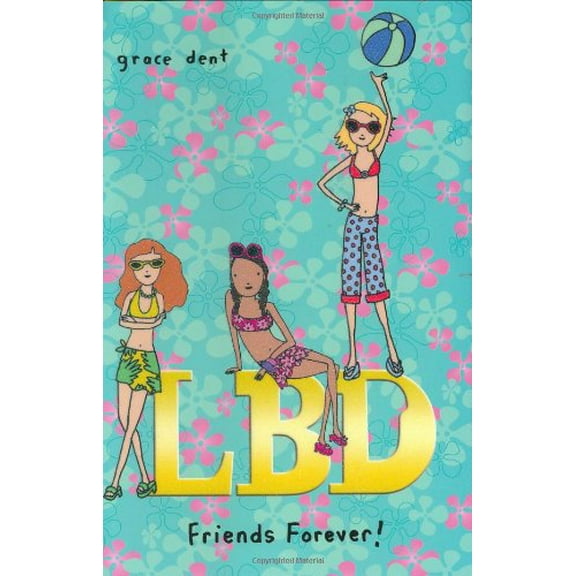 Pre-Owned LBD: Friends Forever (Hardcover) 0399241892 9780399241895