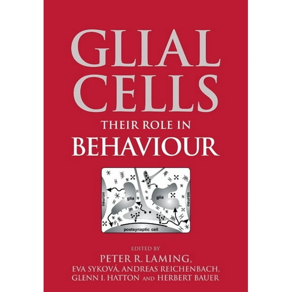 Glial Cells: Their Role in Behaviour, (Paperback)