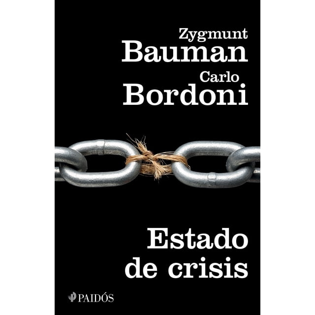 ESTADO DE CRISIS PAIDOS ZYGMUNT BAUMAN