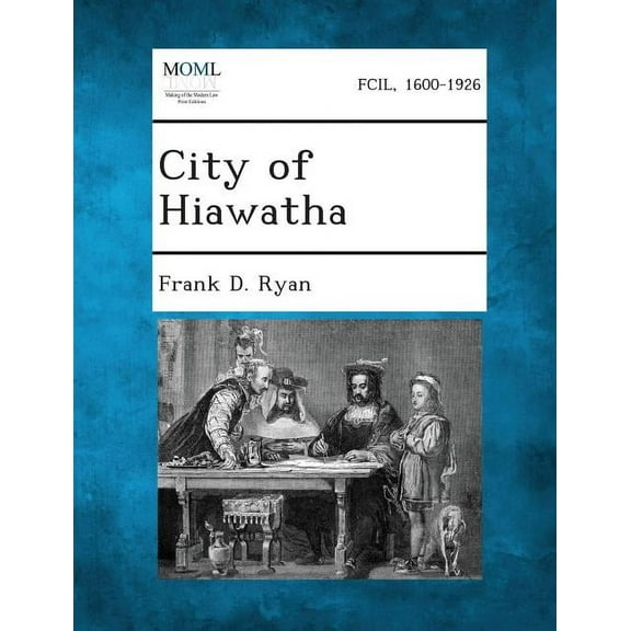 City of Hiawatha (Paperback)