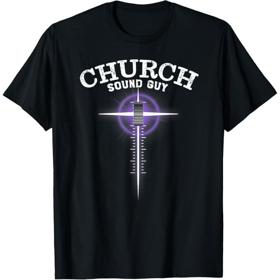 Church Sound Guy - Cross Sound Board Fader T-Shirt mens t shirt，black，women，funny，misfits，men，journey，t-shirt