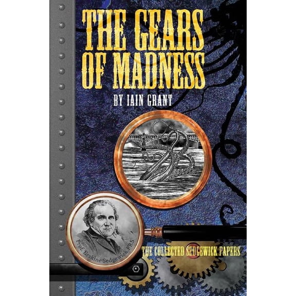 The Gears of Madness (Paperback) by Iain Grant