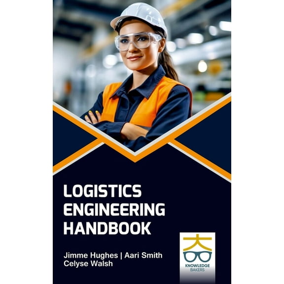 Logistics Engineering Handbook, (Hardcover)