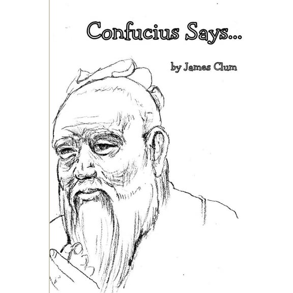 Confucius Says... (Paperback)