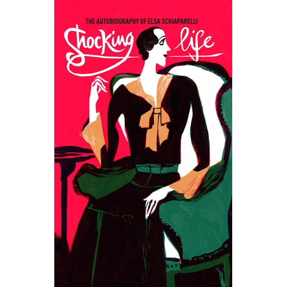 V&a Fashion Perspectives Shocking Life: The Autobiography of Elsa Schiaparelli, (Hardcover)