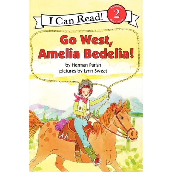 Pre-Owned Go West, Amelia Bedelia! (Paperback) 0060843632 9780060843632