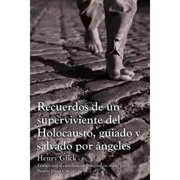Pre-Owned Recuerdos de un superviviente del Holocausto, guiado y salvado por ?ngeles