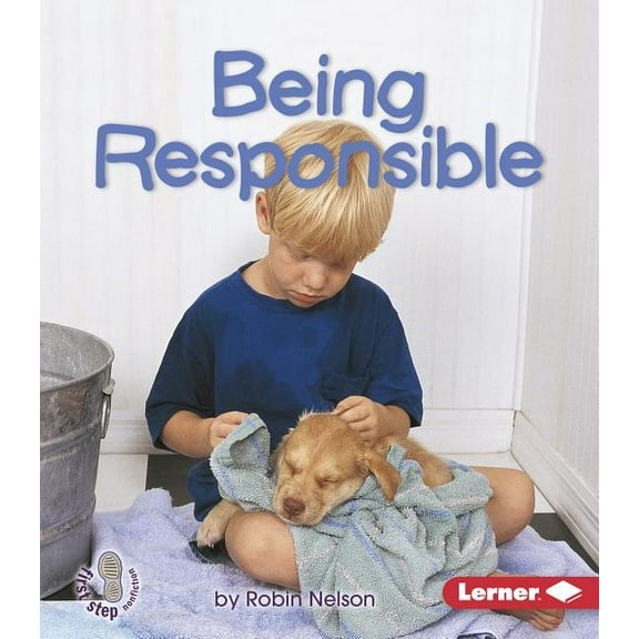 First Step Nonfiction -- Citizenship: Being Responsible (Paperback)