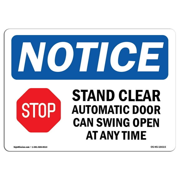 OSHA Notice Sign - NOTICE Stand Clear Automatic |  Aluminum Sign | Protect Your Business, Construction Site, Warehouse & Shop Area |  Made in the USA