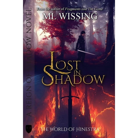 The World of Hinestra Lost in Shadow: A Reign of Shadow, Book 1, (Paperback)