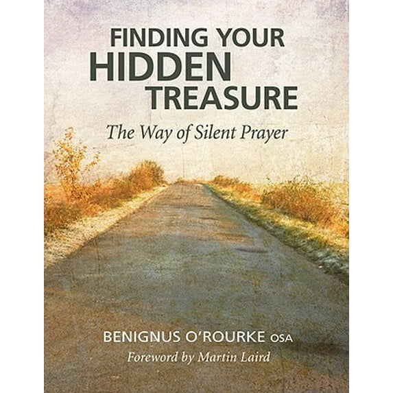 Pre-Owned Finding Your Hidden Treasure: The Way of Silent Prayer (Paperback) 0764820001 9780764820007