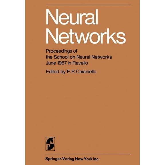 Neural Networks: Proceedings of the School on Neural Networks June 1967 in Ravello, (Paperback)