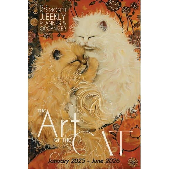 The Art of the Cat 18 Month Weekly Planner and Organizer, (Hardcover)
