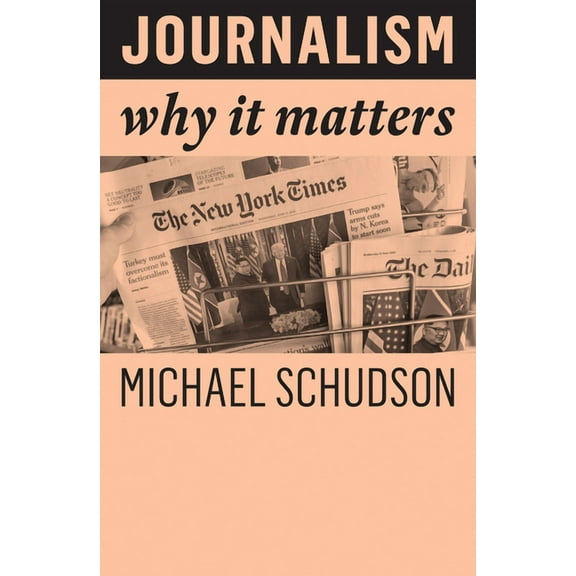 Why It Matters: Journalism: Why It Matters (Paperback)
