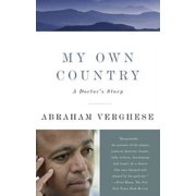 Pre-Owned My Own Country: A Doctor's Story (Paperback 9780679752929) by Abraham Verghese