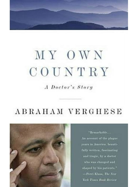 Pre-Owned My Own Country: A Doctor's Story (Paperback 9780679752929) by Abraham Verghese