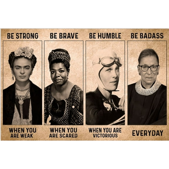Women's history be strong when you are weak be brave when you are scared poster 11 x 17 Inch Poster