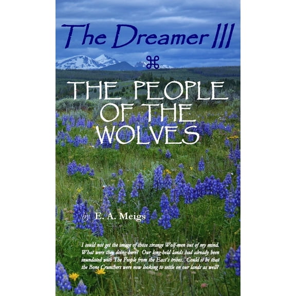 The Dreamer III THE PEOPLE OF THE WOLVES, (Paperback)