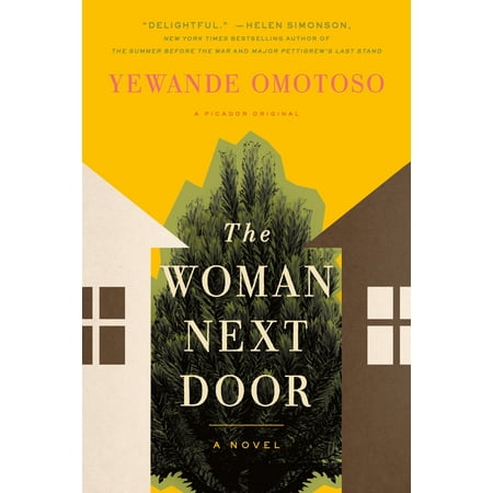 The Woman Next Door : A Novel