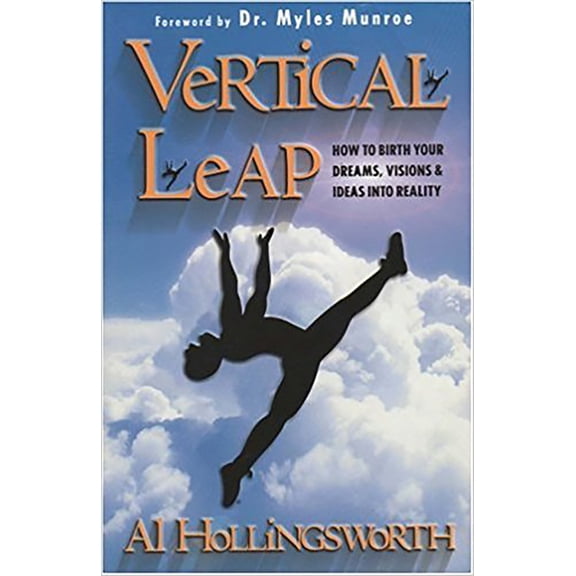 Pre-Owned Vertical Leap: From Facts to Faith to Action (Paperback) 1890900265 9781890900267