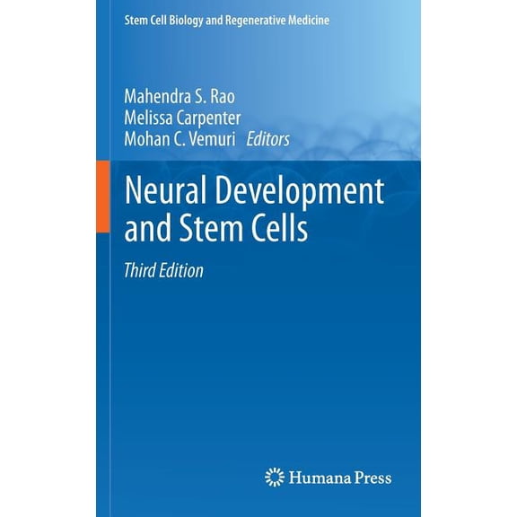 Stem Cell Biology and Regenerative Medic Neural Development and Stem Cells, (Hardcover)