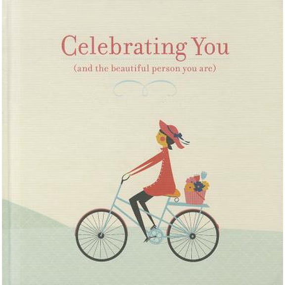 Pre-Owned Celebrating You (Hardcover) 1932319999 9781932319996