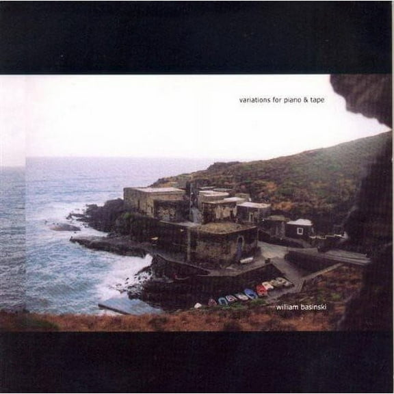 William Basinski - Variations for Piano & Tape - Music & Performance - CD