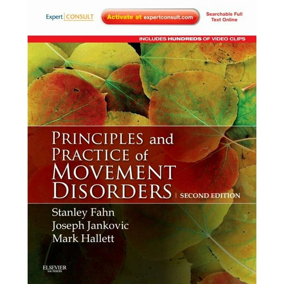 Principles and Practice of Movement Disorders: Expert Consult (Hardcover) by Joseph Jankovic, Mark Hallett, Stanley Fahn