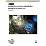 Smooth: For a Minimum of Five Steel Drums, Plus Drumset, and Optional Bass Guitar