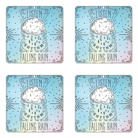

Saying Coaster Set of 4 Listen to the Rhythm of the Falling Rain Lettering with Doodle Ornates and Clouds Square Hardboard Gloss Coasters Standard Size Multicolor by Ambesonne