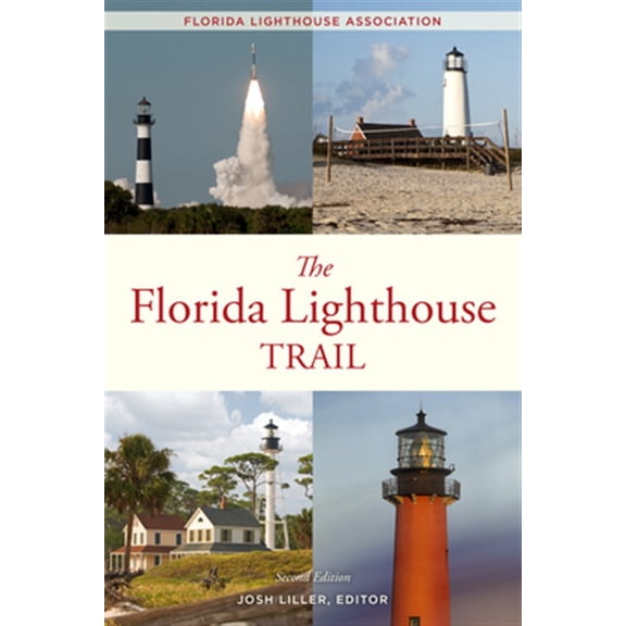 Pre-Owned The Florida Lighthouse Trail (Paperback) 1561647101 9781561647101