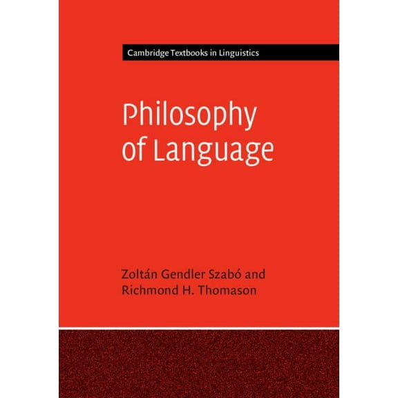 Cambridge Textbooks in Linguistics Philosophy of Language, (Paperback)