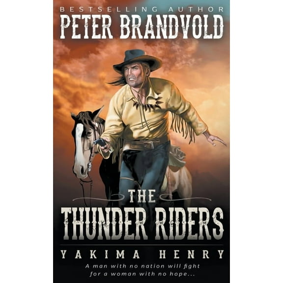 Yakima Henry The Thunder Riders, Book 2, (Paperback)