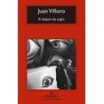 thumbnail image 1 of Libro El Disparo De Argon Tapa Blanda, Autor Juan Villorio, Editorial Anagrama, 1 of 2