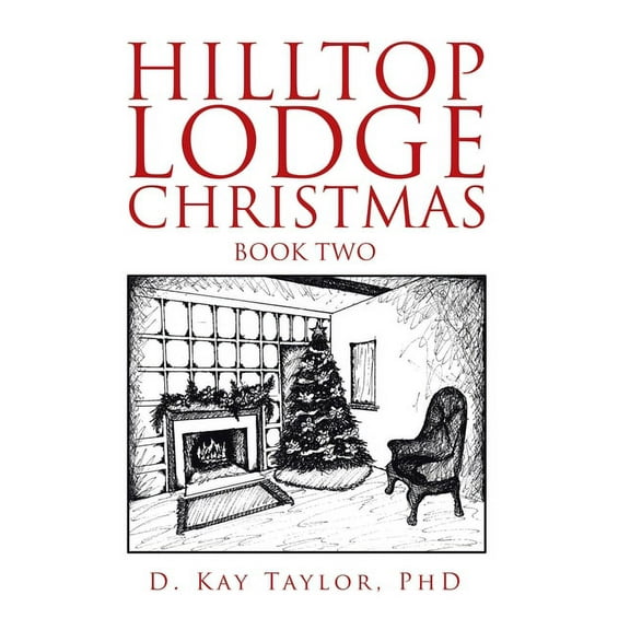 Hilltop Lodge Christmas: Second Book (Hardcover)