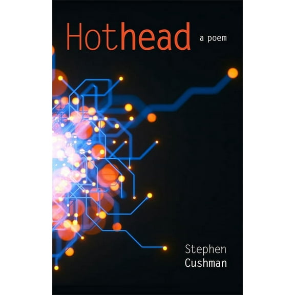 Hothead: A Poem, (Paperback)
