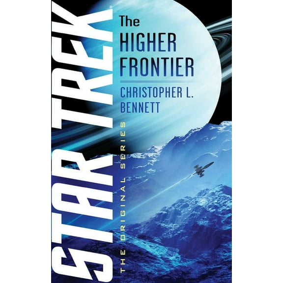 Star Trek: The Original The Higher Frontier, (Paperback)