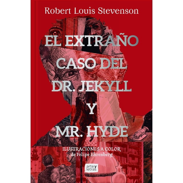 El Extraño Caso Del Dr. Jekyll Y Mr. Hyde, de Robert Louis Stevenson