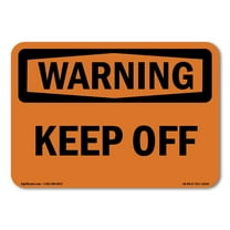 OSHA WARNING Sign - Keep Off | Plastic Sign | Protect Your Business, Construction Site, Warehouse & Shop Area | Made in the USA