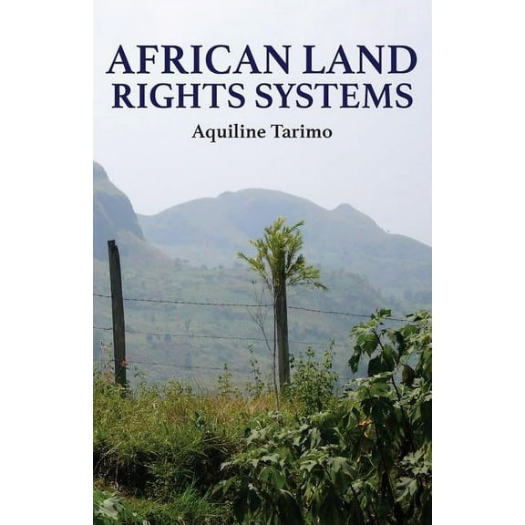 African Land Rights Systems, (Paperback)