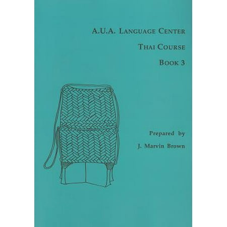 A.U.A. Language Center Thai Course : Book 3