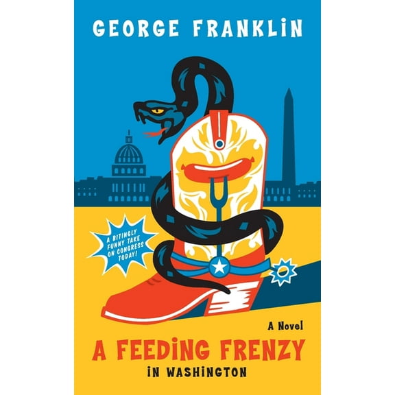 A Feeding Frenzy in Washington, (Paperback)